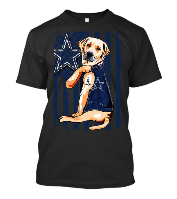 Labrador Retriever I Love Mom Dallas Cowboys Fan Star Tattoo T-Shirt