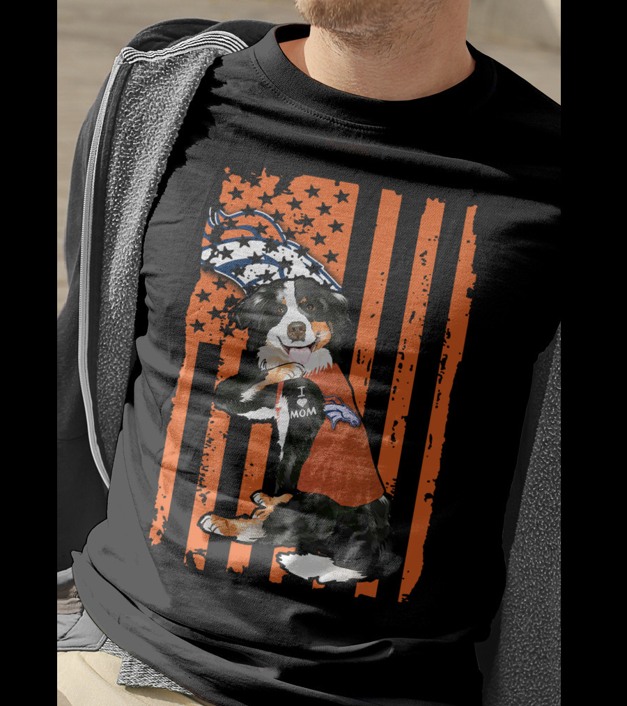 Border Collie I Love Mom Denver Broncos Patriotic Orange Stripes Football Fan T-Shirt