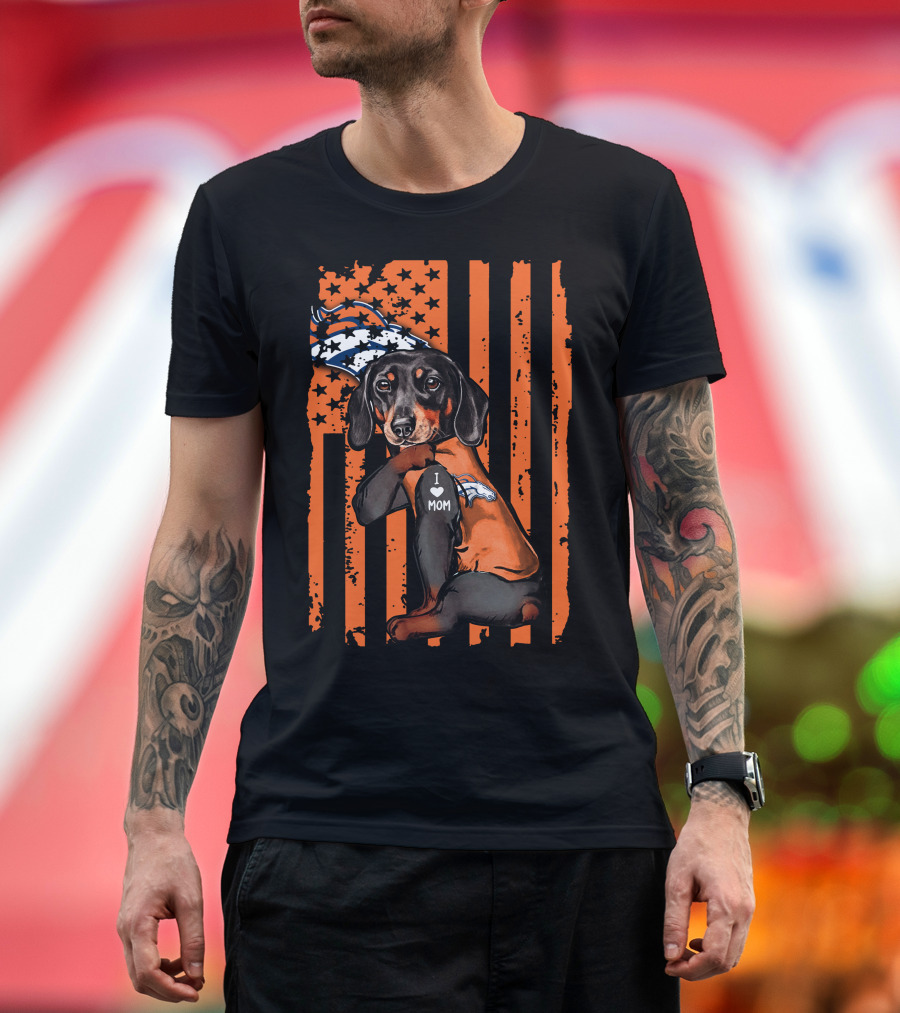 Dachshund DENVER BRONCOS I Love Mom Orange American Flag T-Shirt