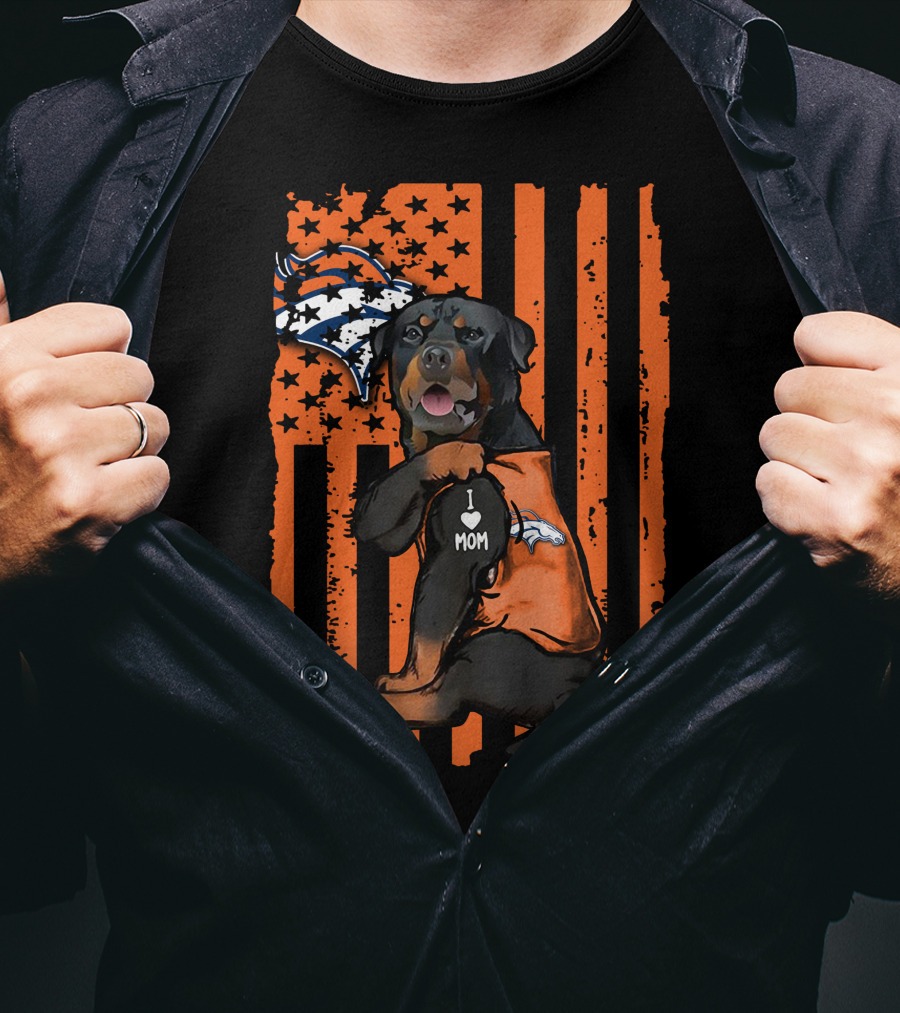 Rottweiler I Love Mom Denver Broncos T-Shirt