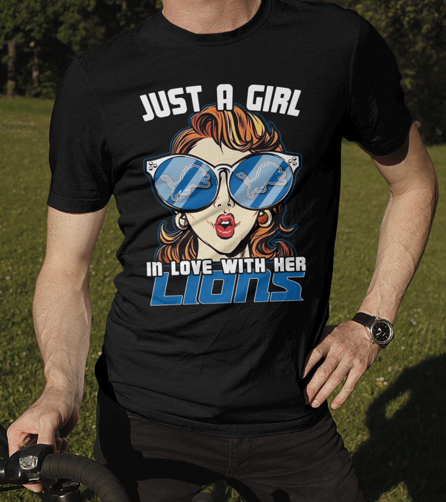 Just A Girl IN Love With Her Detroit Lions T-Shirt