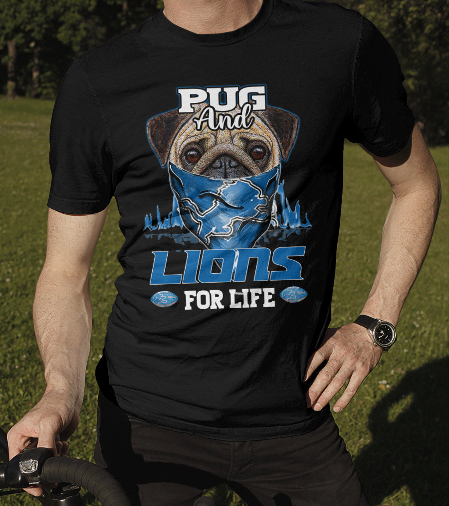 Pug And Lions For Life Detroit T-Shirt