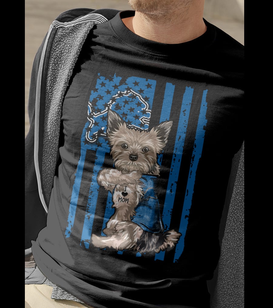 Yorkshire Terrier I Love Mom Detroit Lions Blue Stripes And Stars T-Shirt