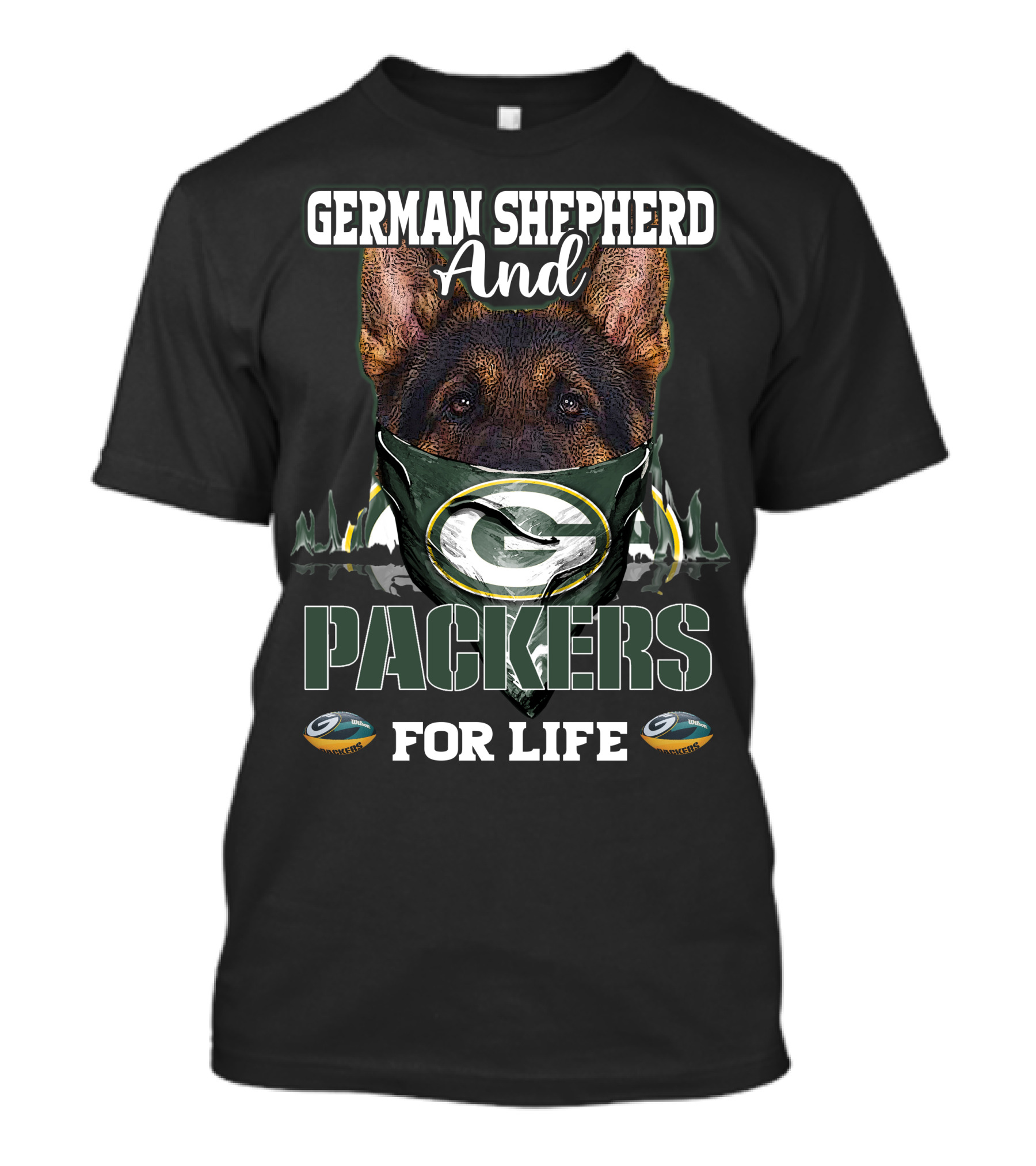 German Shepherd And Packers For Life T-Shirt
