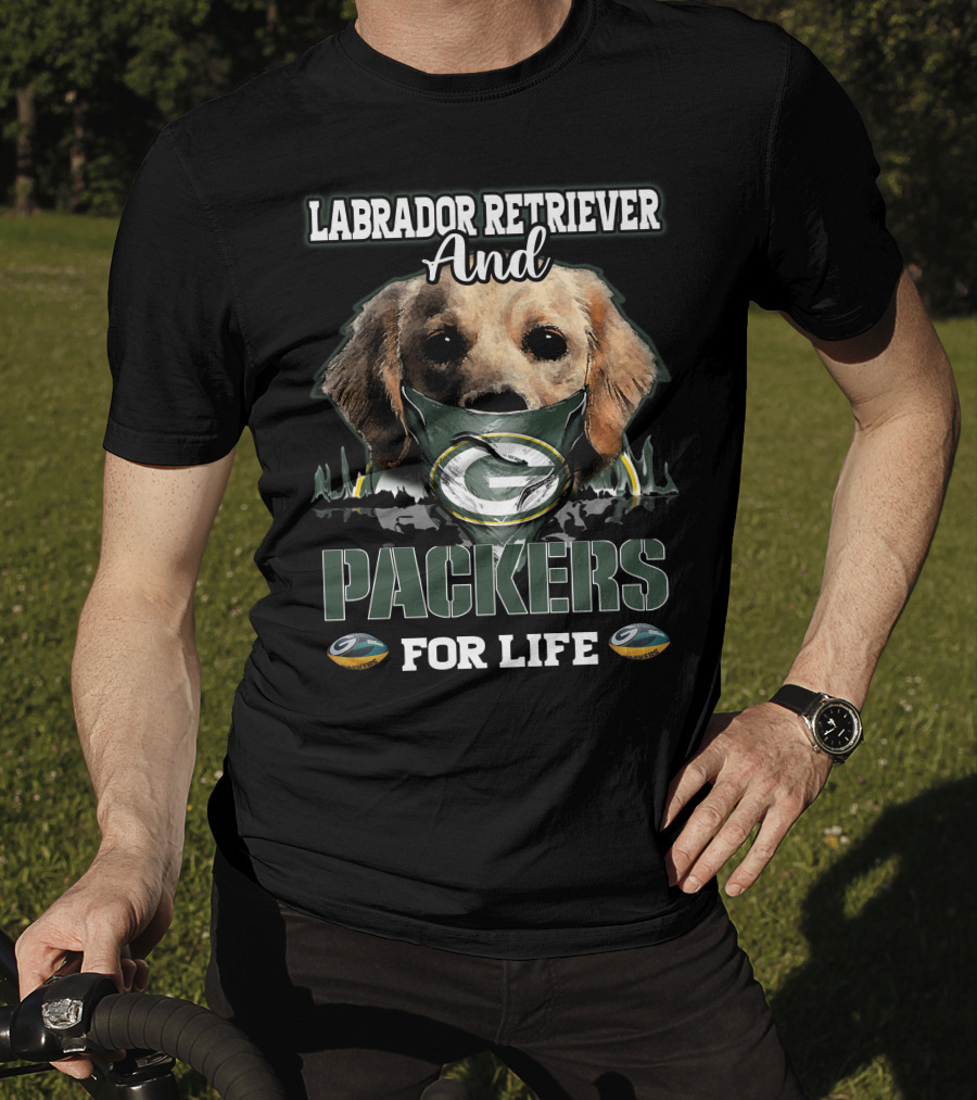 Labrador Retriever And Packers For Life T-Shirt