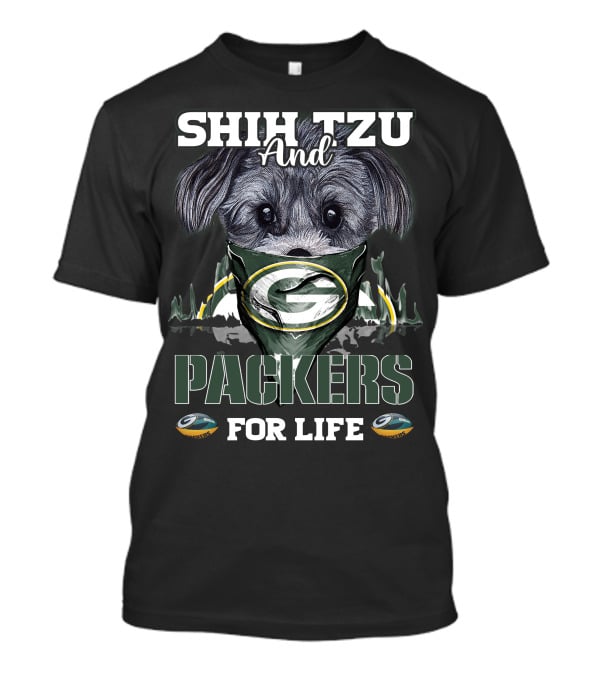 SHIH TZU And PACKERS FOR LIFE T-Shirt