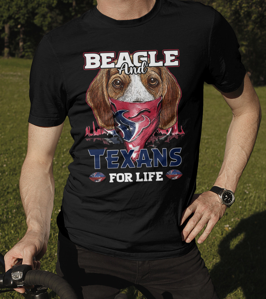 Beagle And Texans For Life T-Shirt
