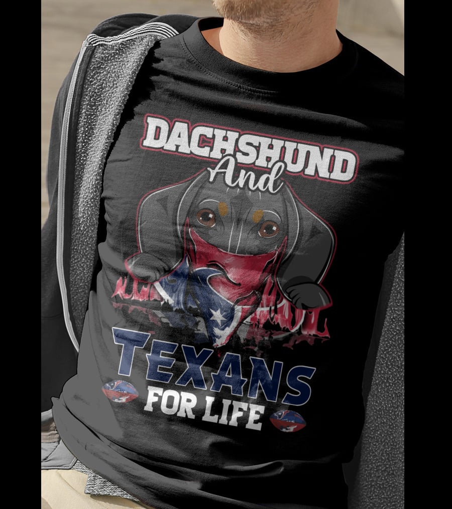 Dachshund And Texans For Life T-Shirt