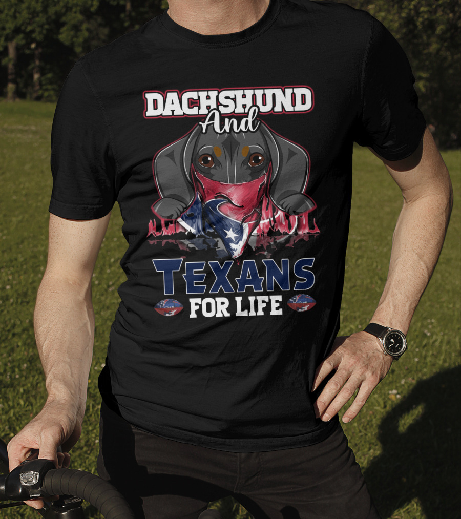 Dachshund And Texans For Life T-Shirt