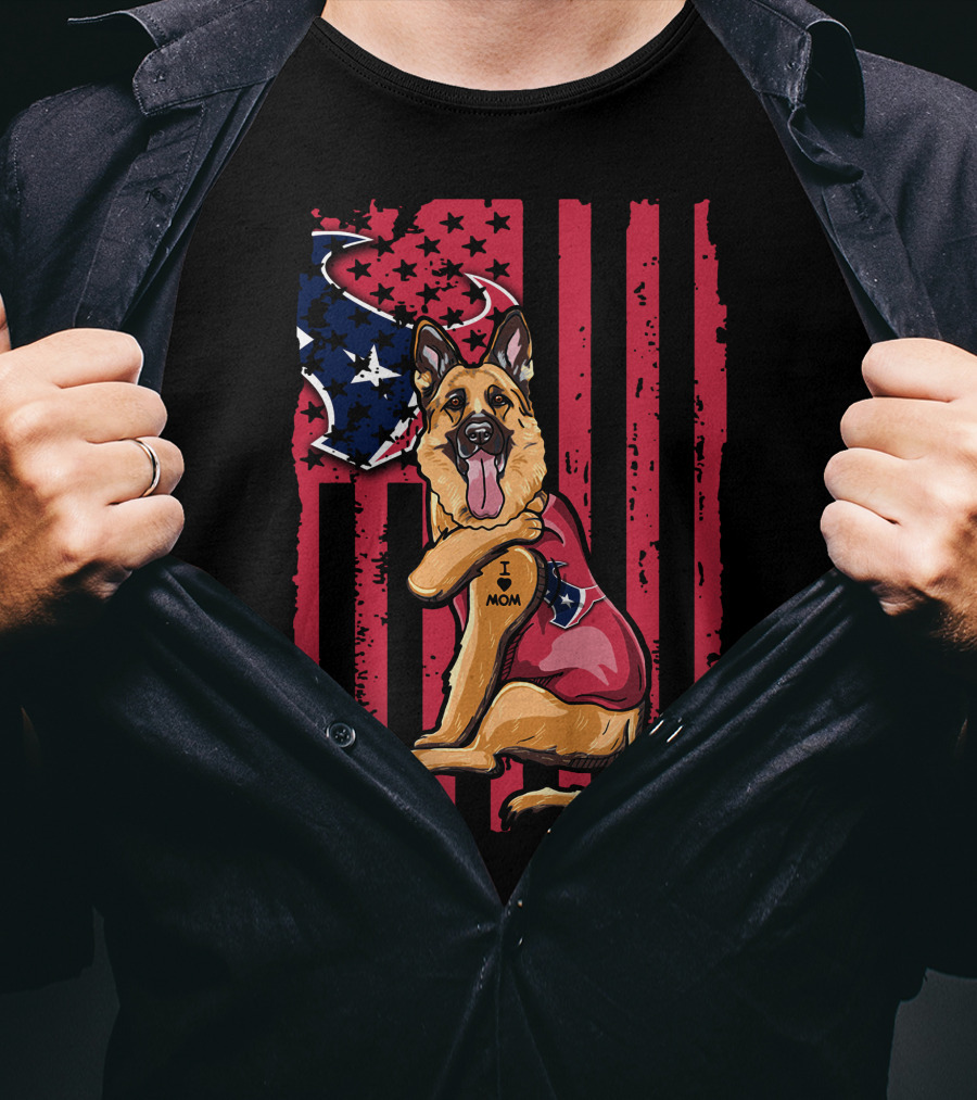 German Shepherd I Love Mom With American Flag And Houston Texans Stars T-Shirt