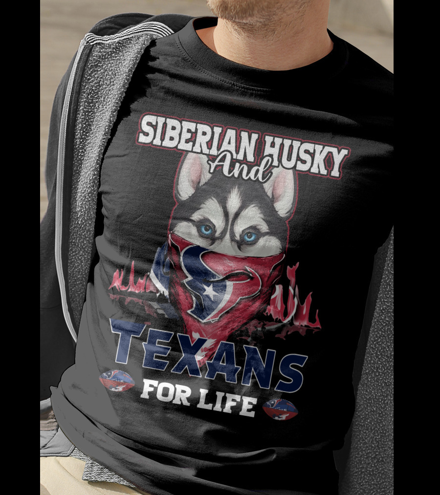 Siberian Husky And Texans For Life T-Shirt