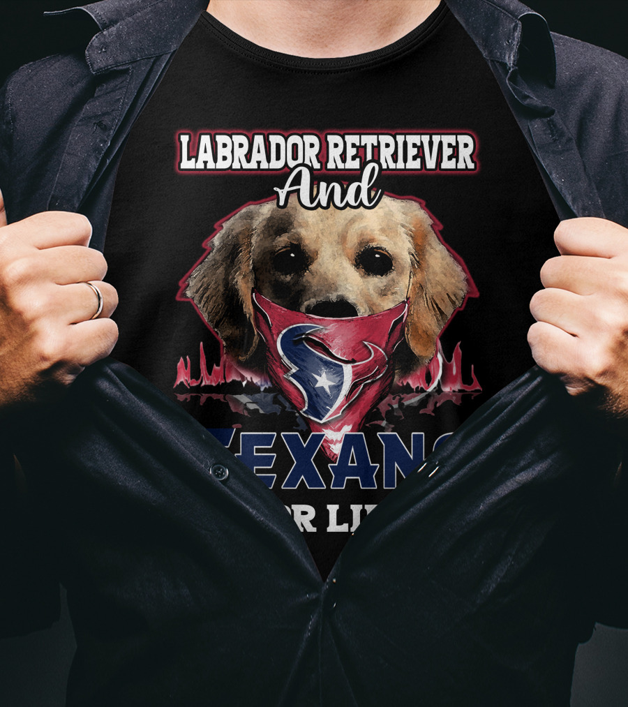 Labrador Retriever And Texans For Life T-Shirt