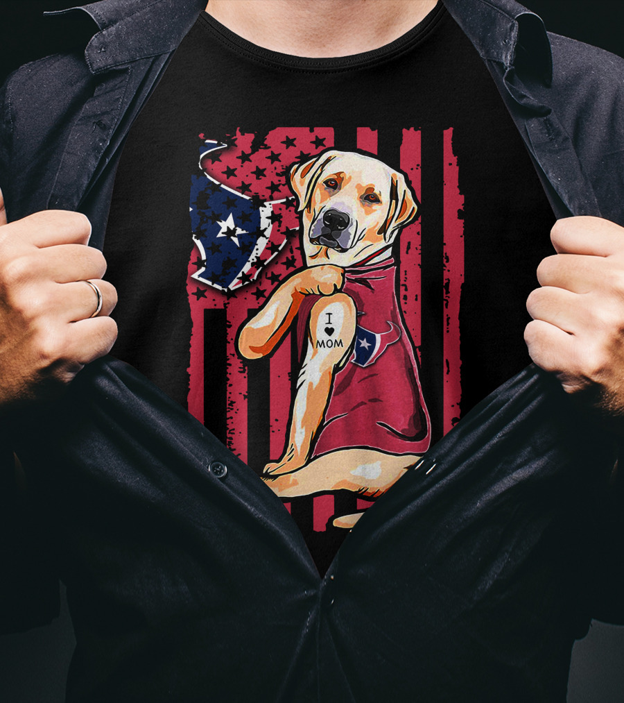 Labrador Retriever I Love Mom Houston Texans American Flag T-Shirt