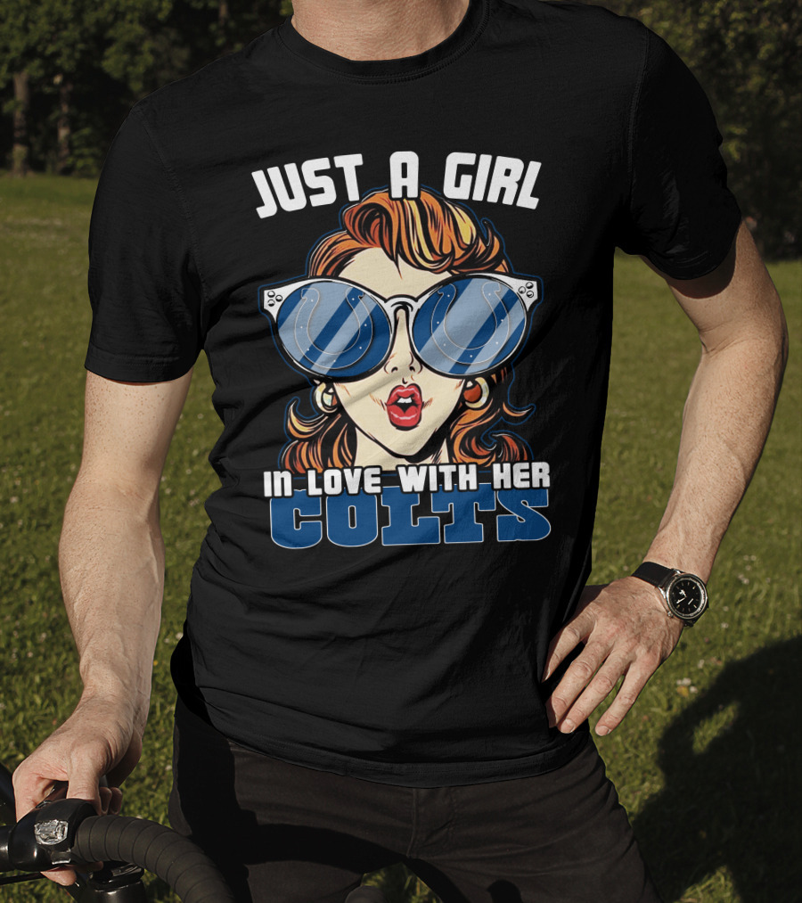 Just A Girl IN Love With Her Colts T-Shirt