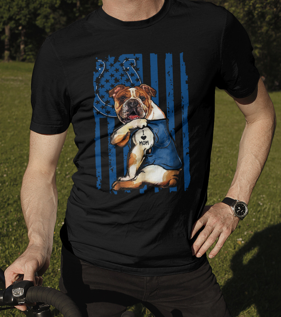 Bulldog Holding I Love Mom Tattoo Over Blue Striped Indianapolis Colts Horseshoe Background T-Shirt