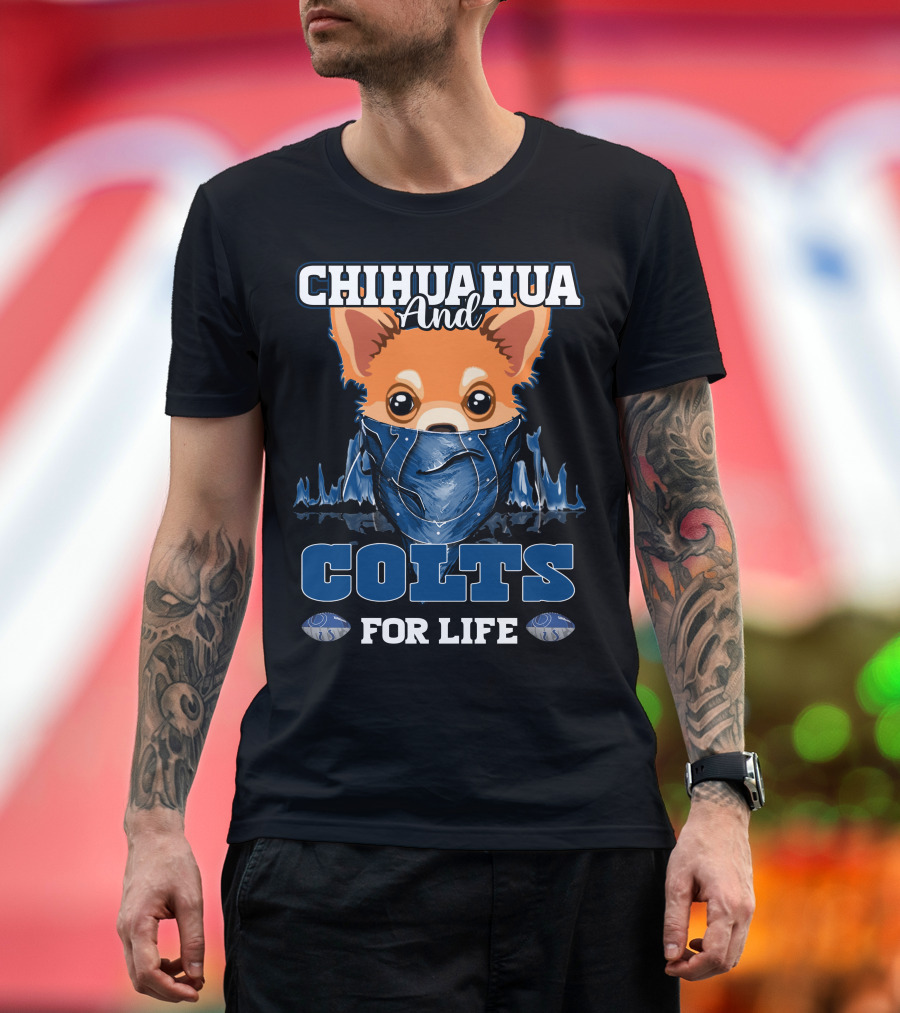 Chihuahua and Colts for Life T-Shirt