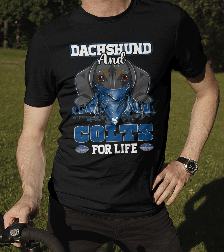 Dachshund And Colts For Life T-Shirt