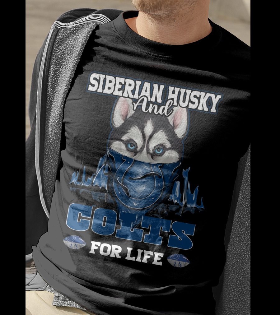 Siberian Husky And Indianapolis Colts For Life T-Shirt