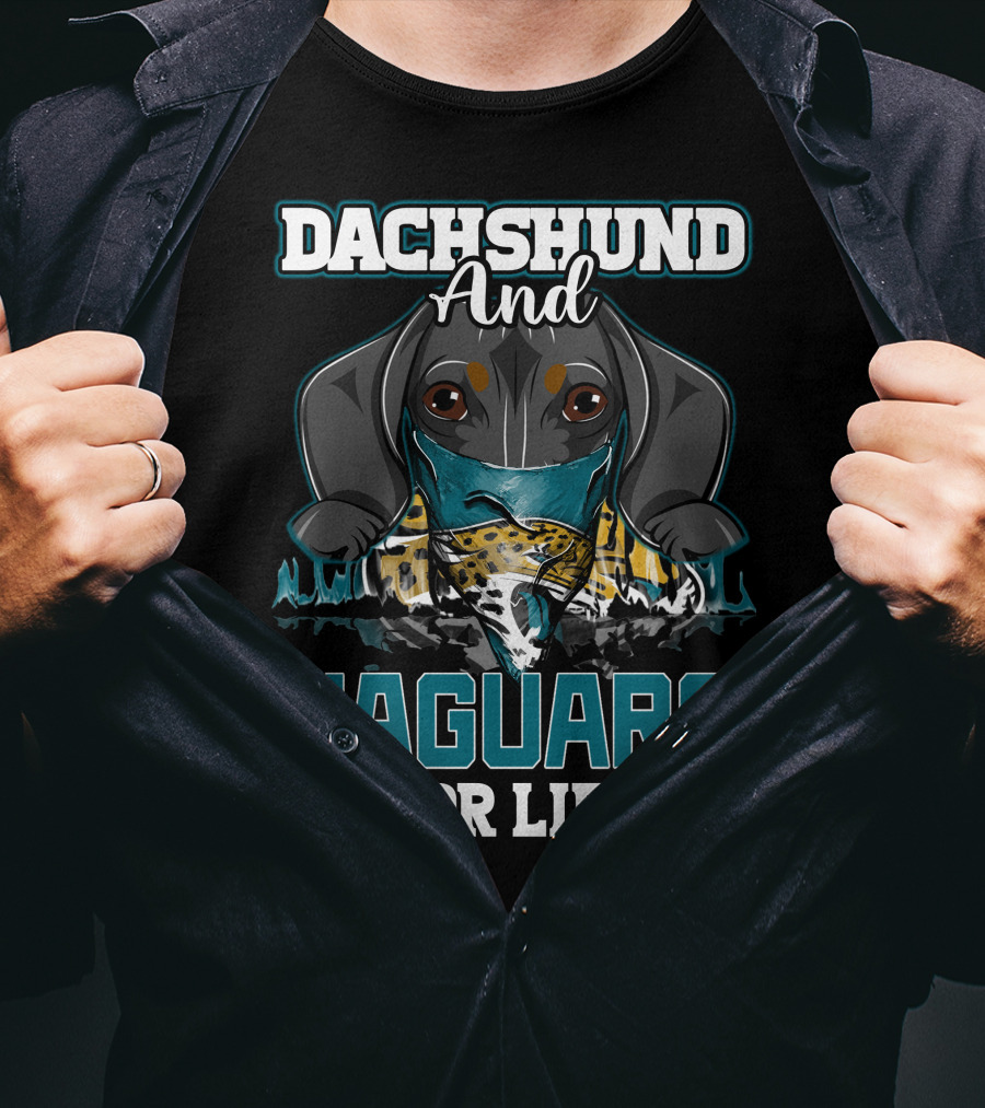 Dachshund And Jaguars For Life T-Shirt