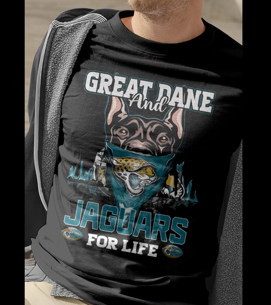 Great Dane And Jaguars For Life T-Shirt