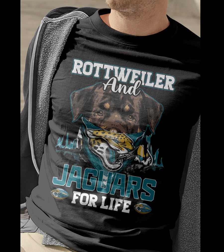 Rottweiler And Jaguars For Life T-Shirt