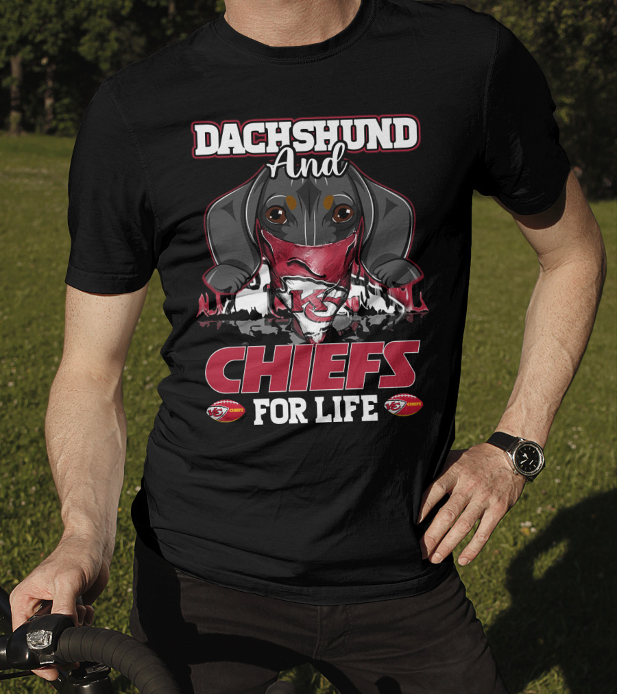 Dachshund And Chiefs For Life Kansas City Chiefs Football T-Shirt