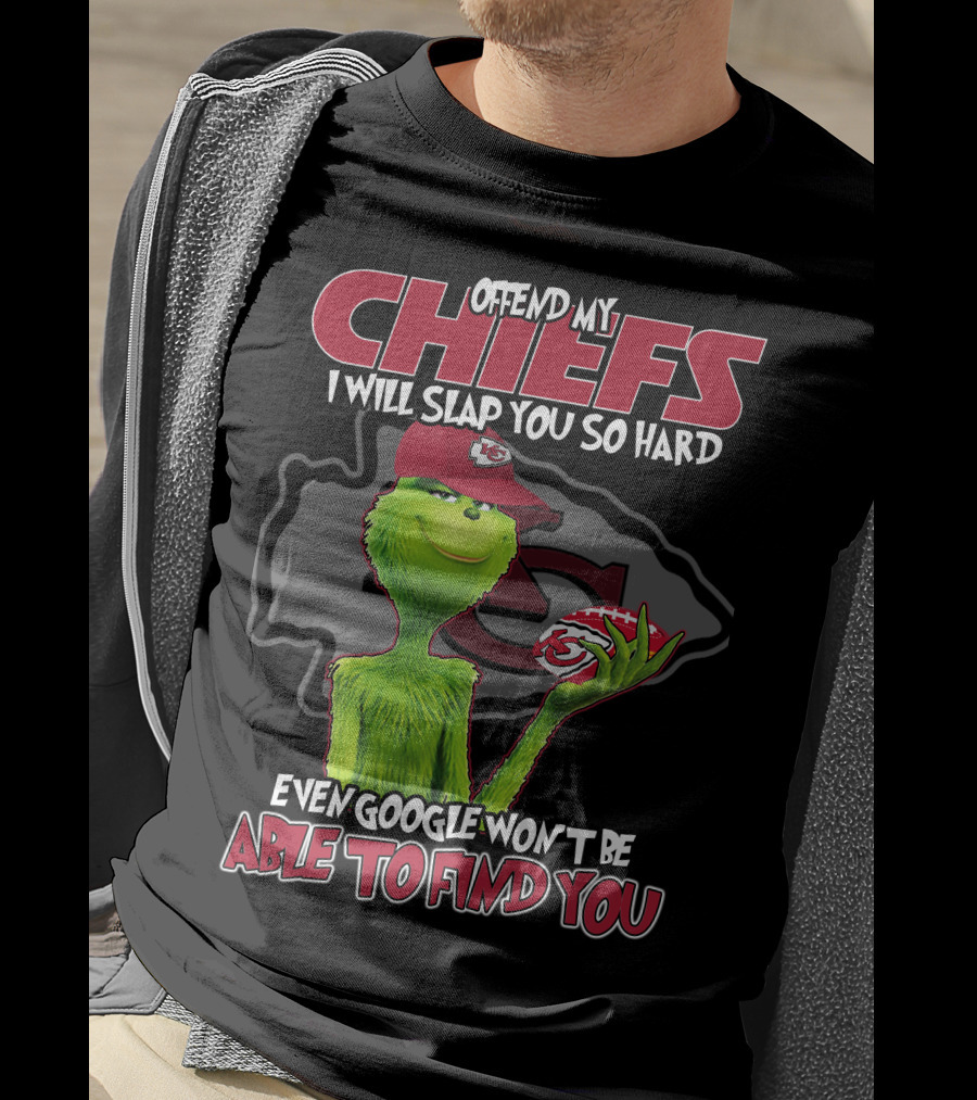 Offend My Chiefs Grinch Kansas City Even Google Won't Be Able To Find You T-Shirt