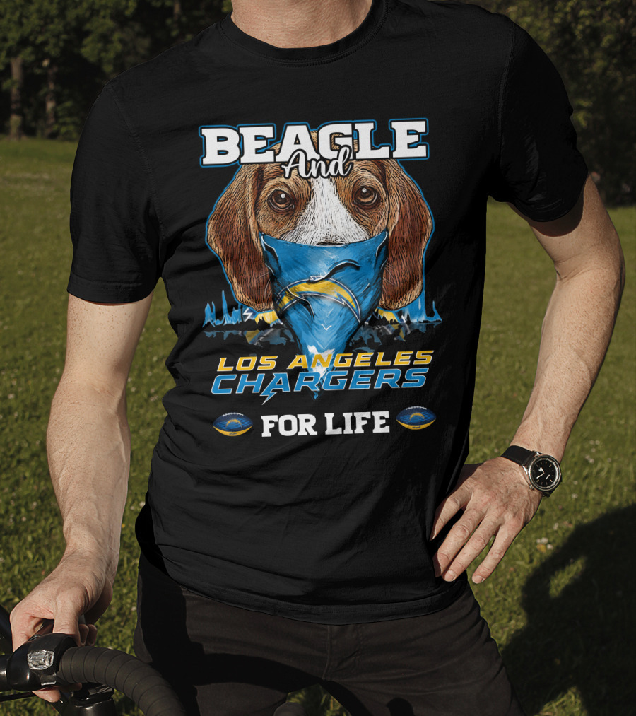 Beagle And Los Angeles Chargers For Life T-Shirt