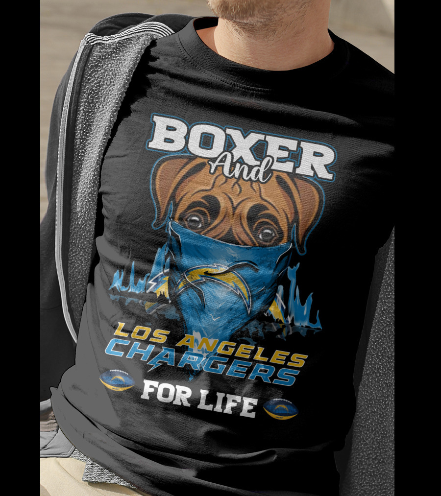 Boxer And Los Angeles Chargers For Life T-Shirt