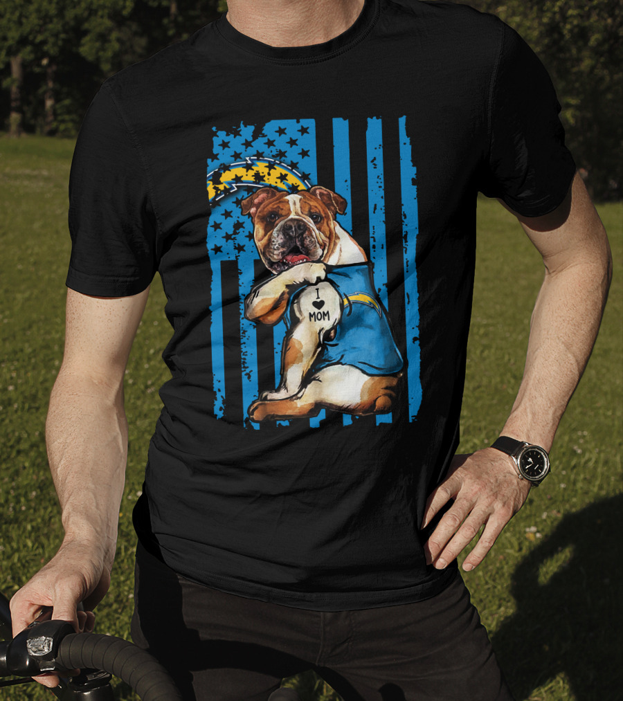 Bulldog I Love Mom Los Angeles Chargers Logo Stars Stripes T-Shirt