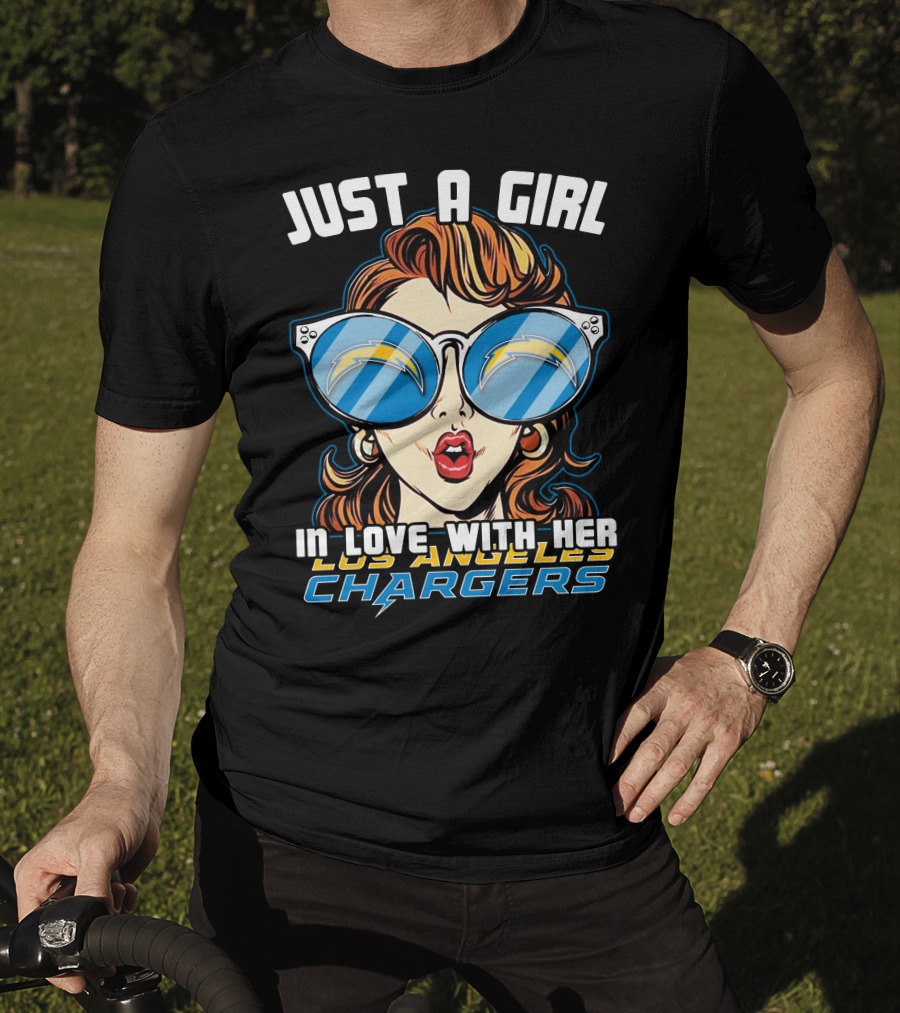 Just A Girl In Love With Her Los Angeles Chargers T-Shirt