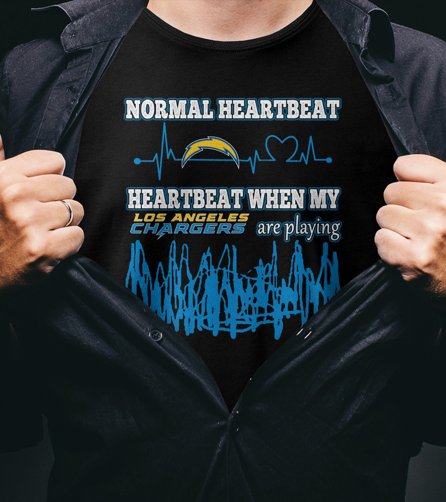 Normal Heartbeat Heartbeat When My Los Angeles Chargers Are Playing T-Shirt