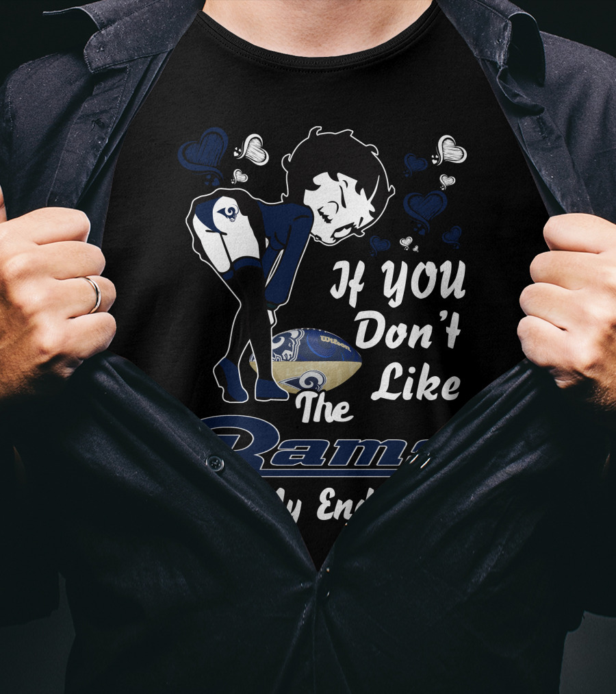If You Don’t Like The Rams Kiss My Endzone T-Shirt