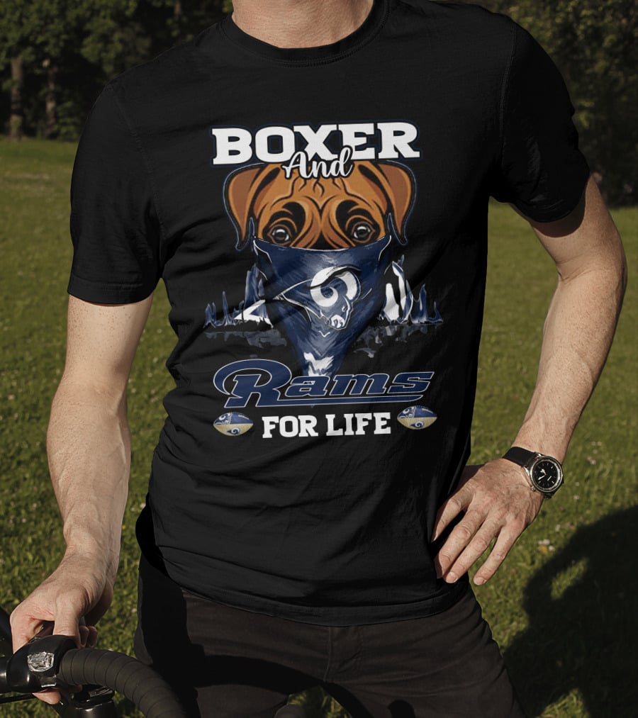 Boxer And Los Angeles Rams For Life T-Shirt
