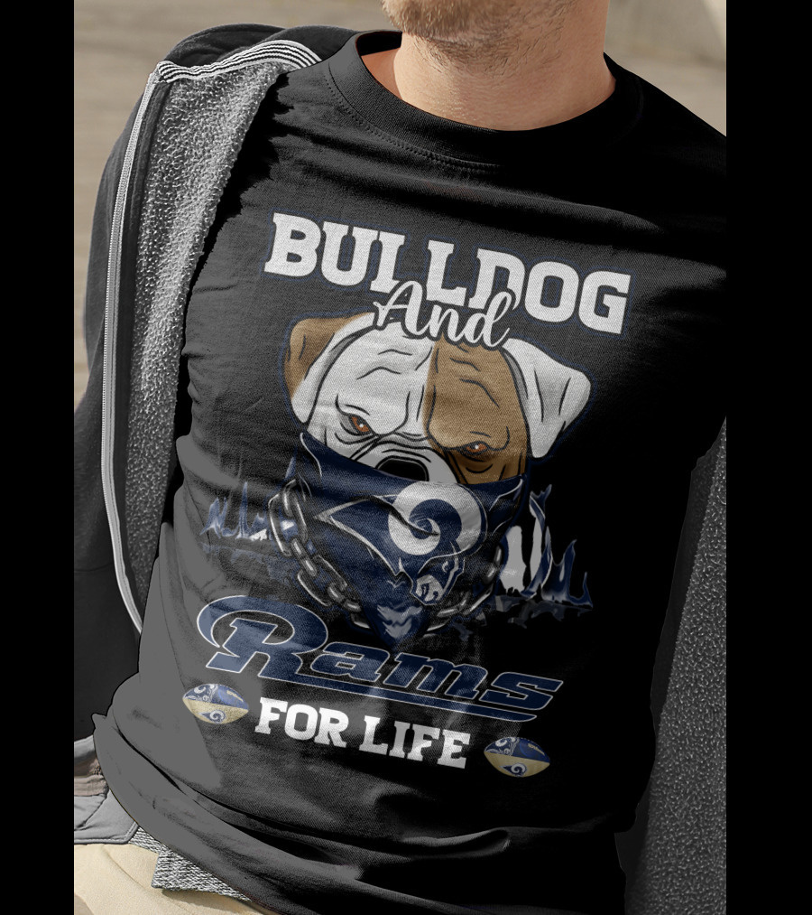 Bulldog And Rams For Life T-Shirt