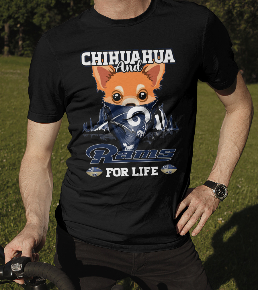 Chihuahua And Rams For Life T-Shirt