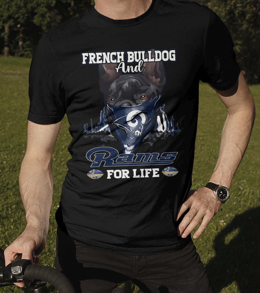 French Bulldog And Rams For Life T-Shirt