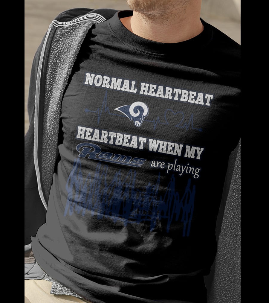 Normal Heartbeat Heartbeat When My Rams Are Playing T-Shirt