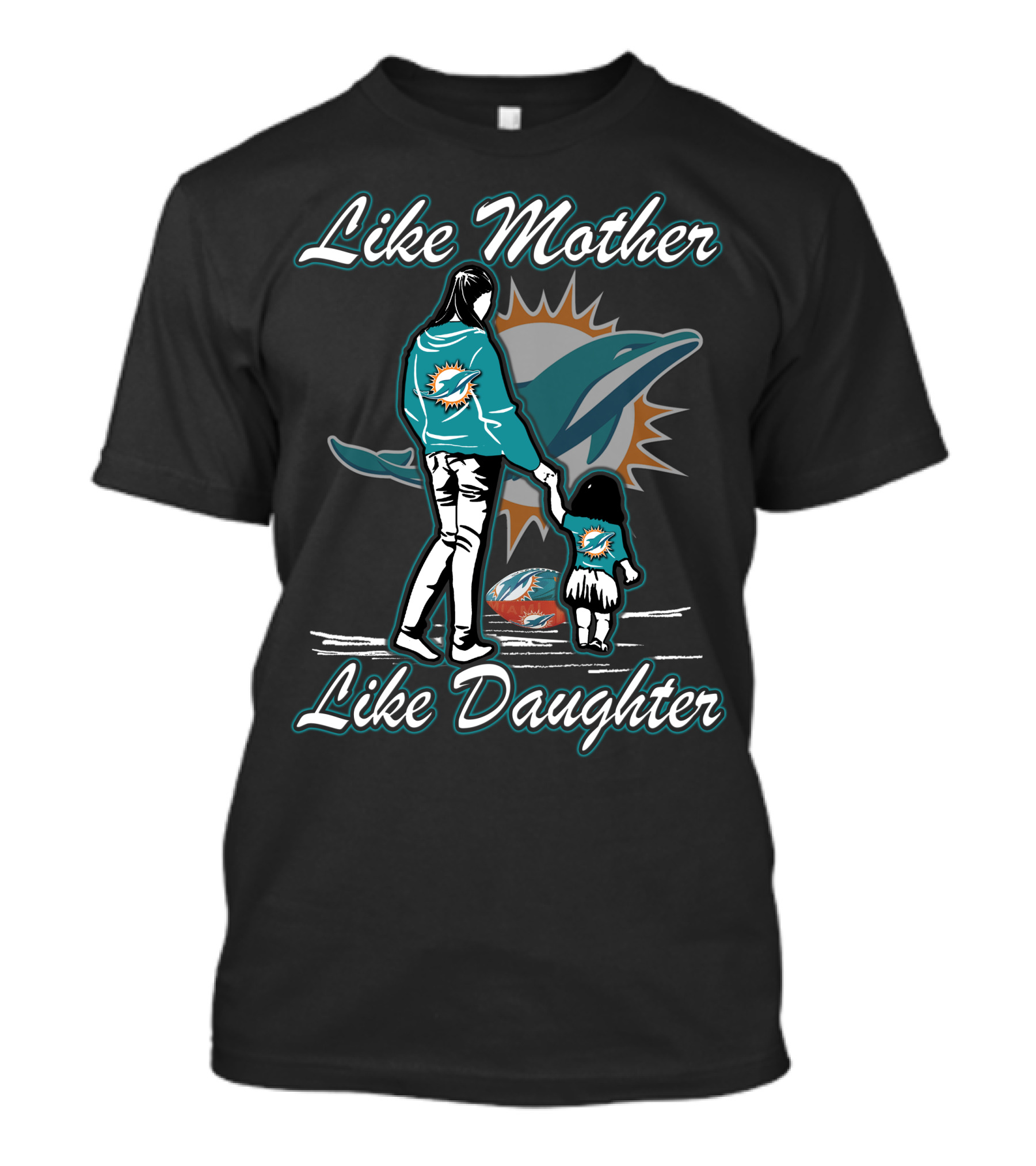 Like Mother Like Daughter Miami Dolphins T-Shirt