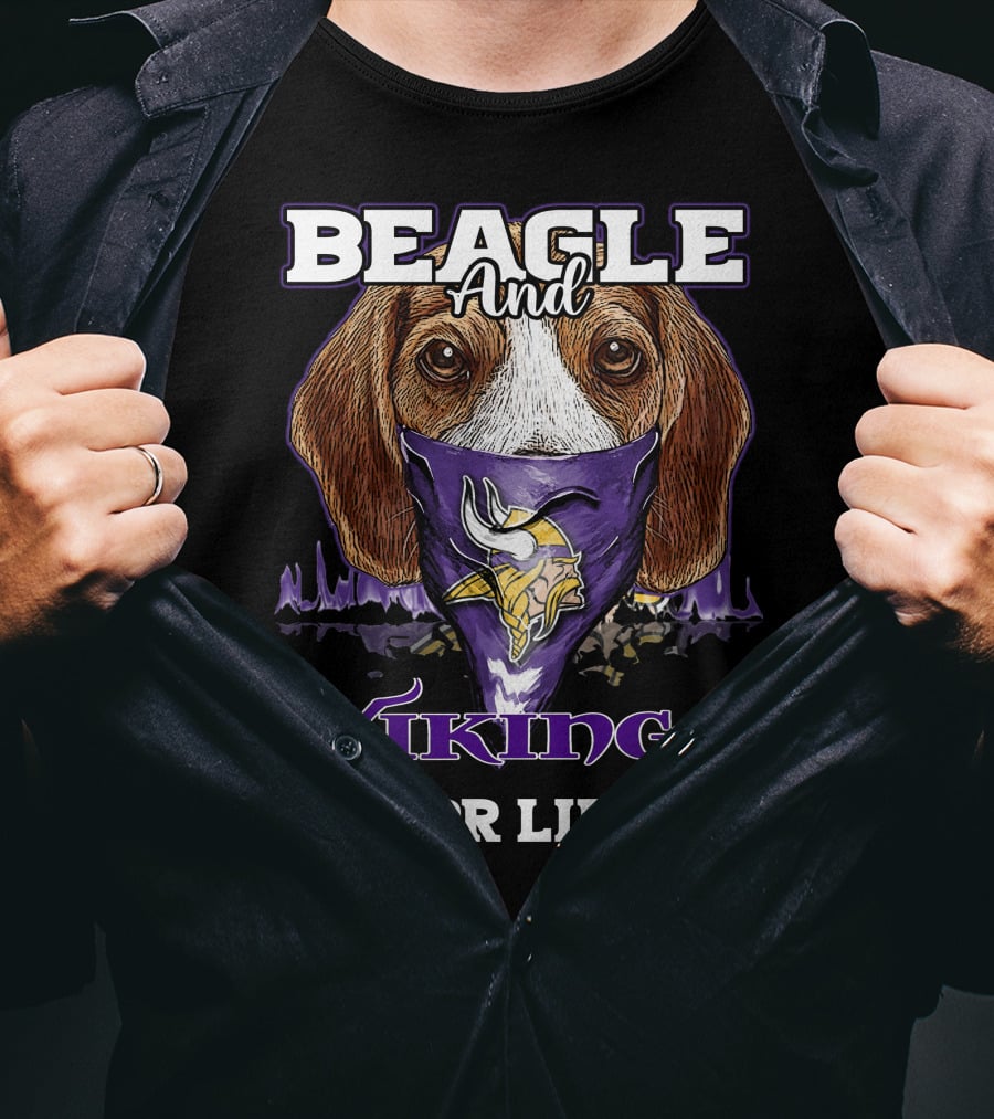 Beagle And Vikings For Life Minnesota Vikings T-Shirt