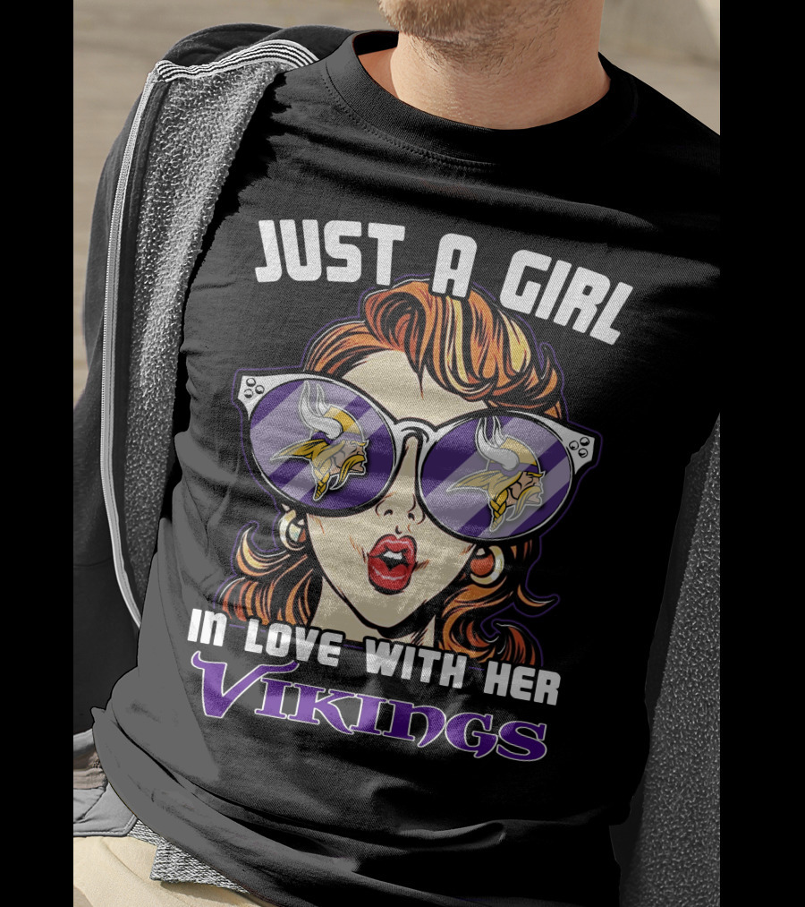 Just A Girl In Love With Her Minnesota Vikings T-Shirt