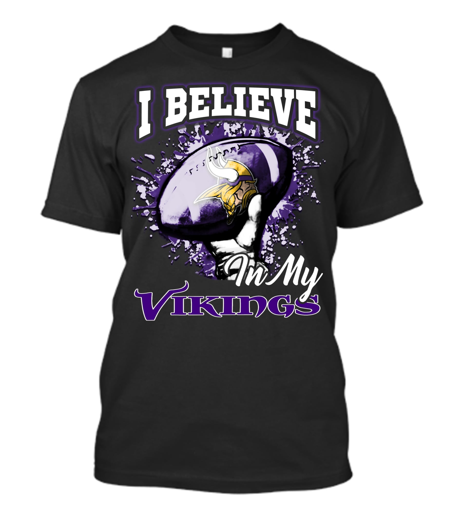 I Believe In My Vikings Minnesota Football Fan Gear T-Shirt