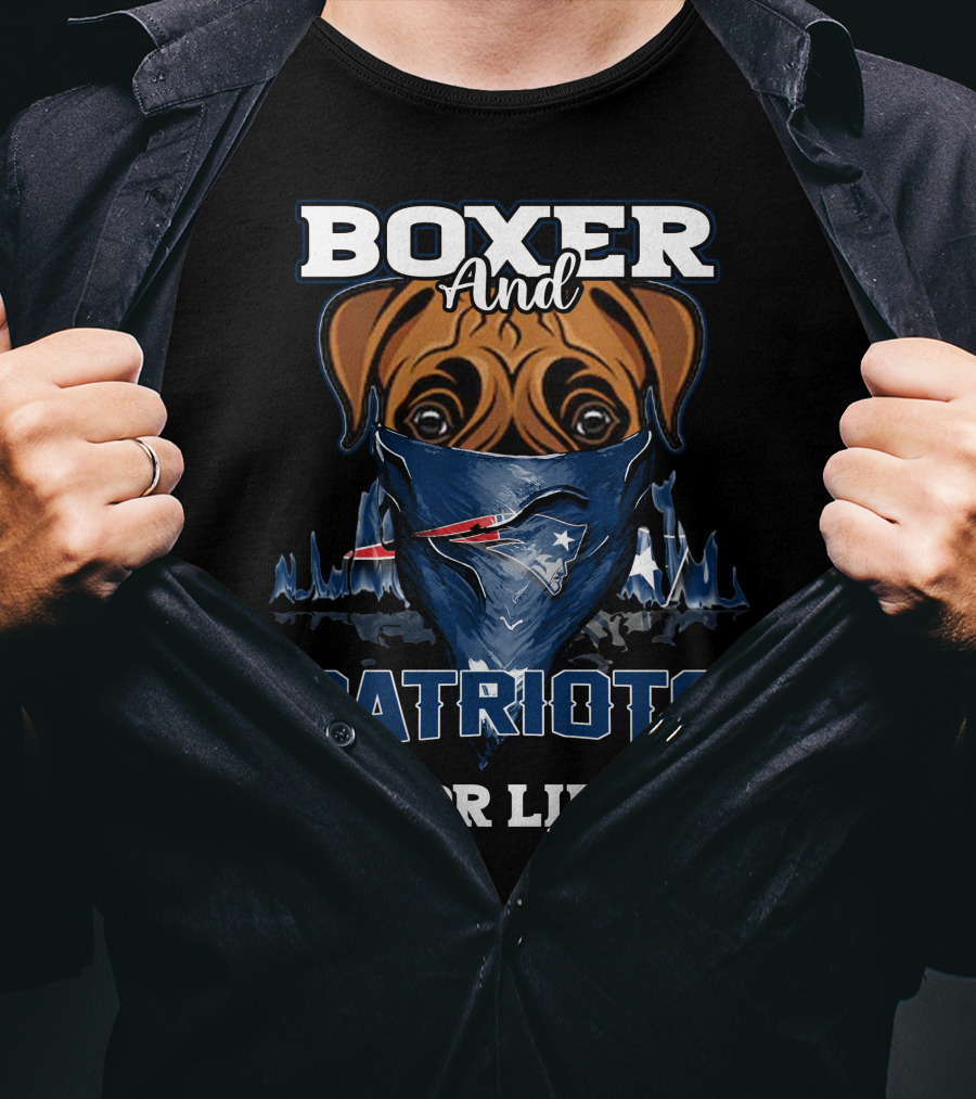 Boxer And Patriots For Life New England T-Shirt