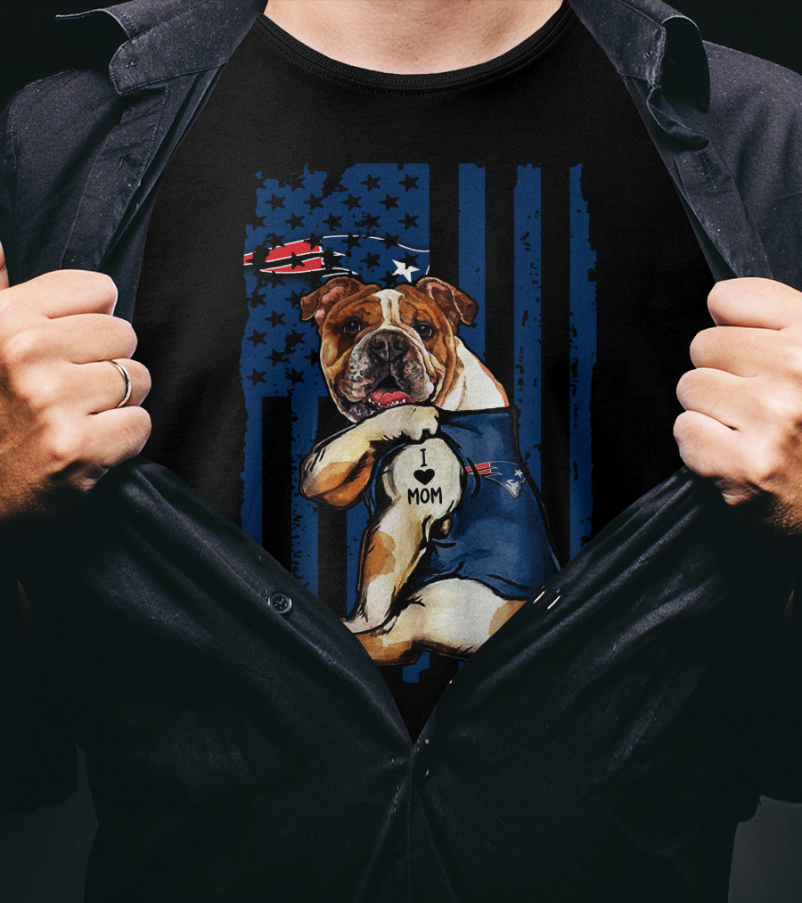 Bulldog I Love Mom New England Patriots T-Shirt