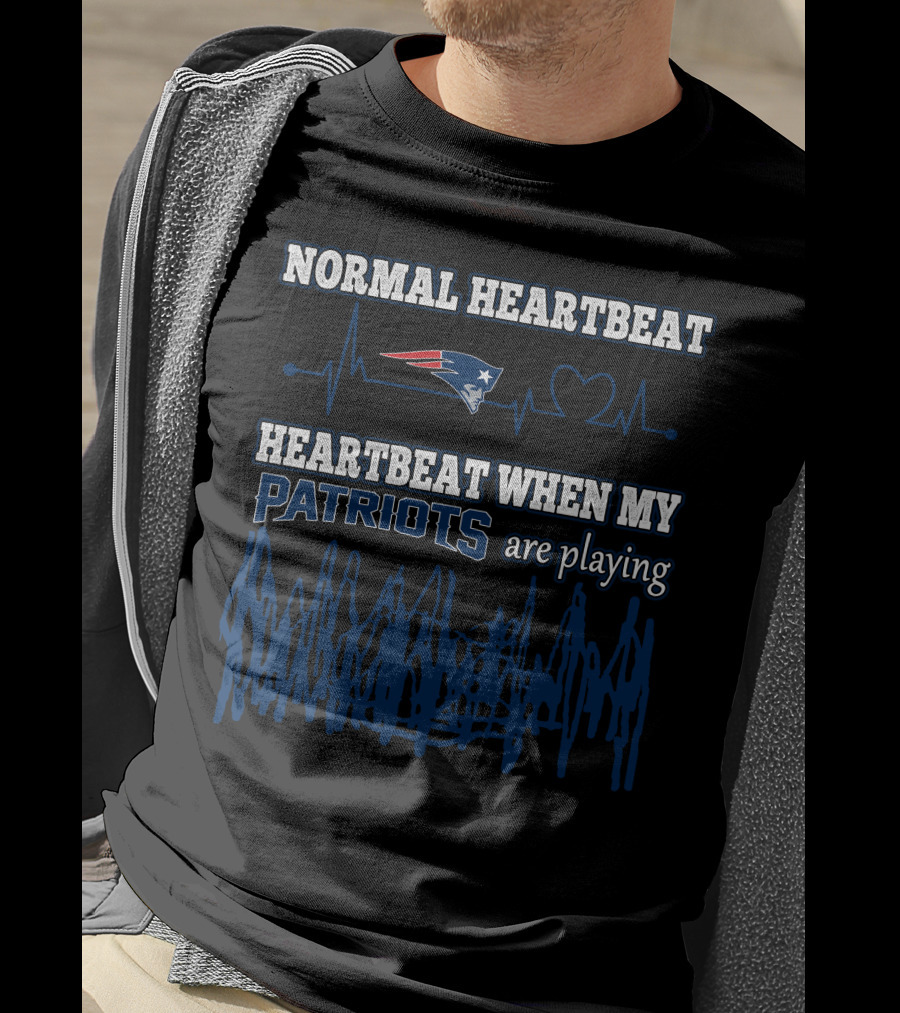 Normal Heartbeat Heartbeat When My Patriots Are Playing New England Patriots T-Shirt