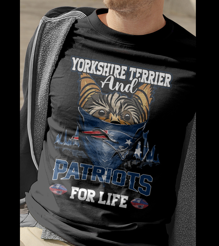 Yorkshire Terrier And Patriots For Life T-Shirt