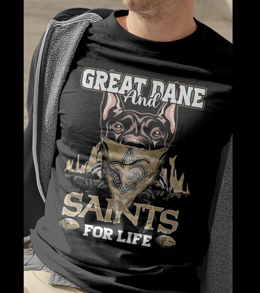 Great Dane And Saints For Life T-Shirt