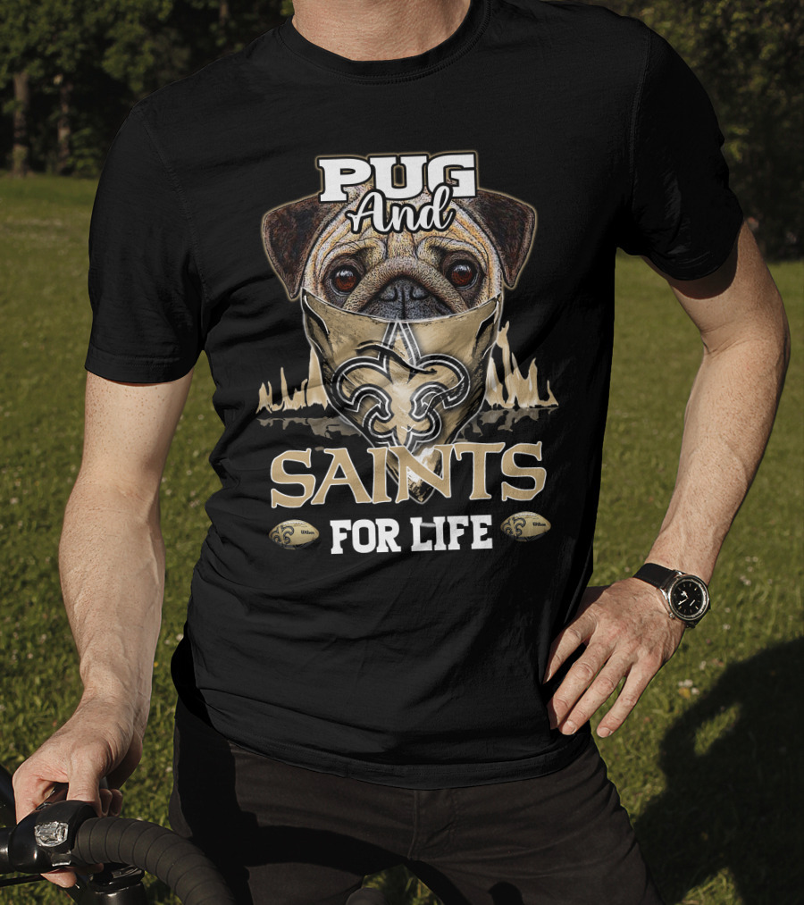 Pug And Saints For Life T-Shirt