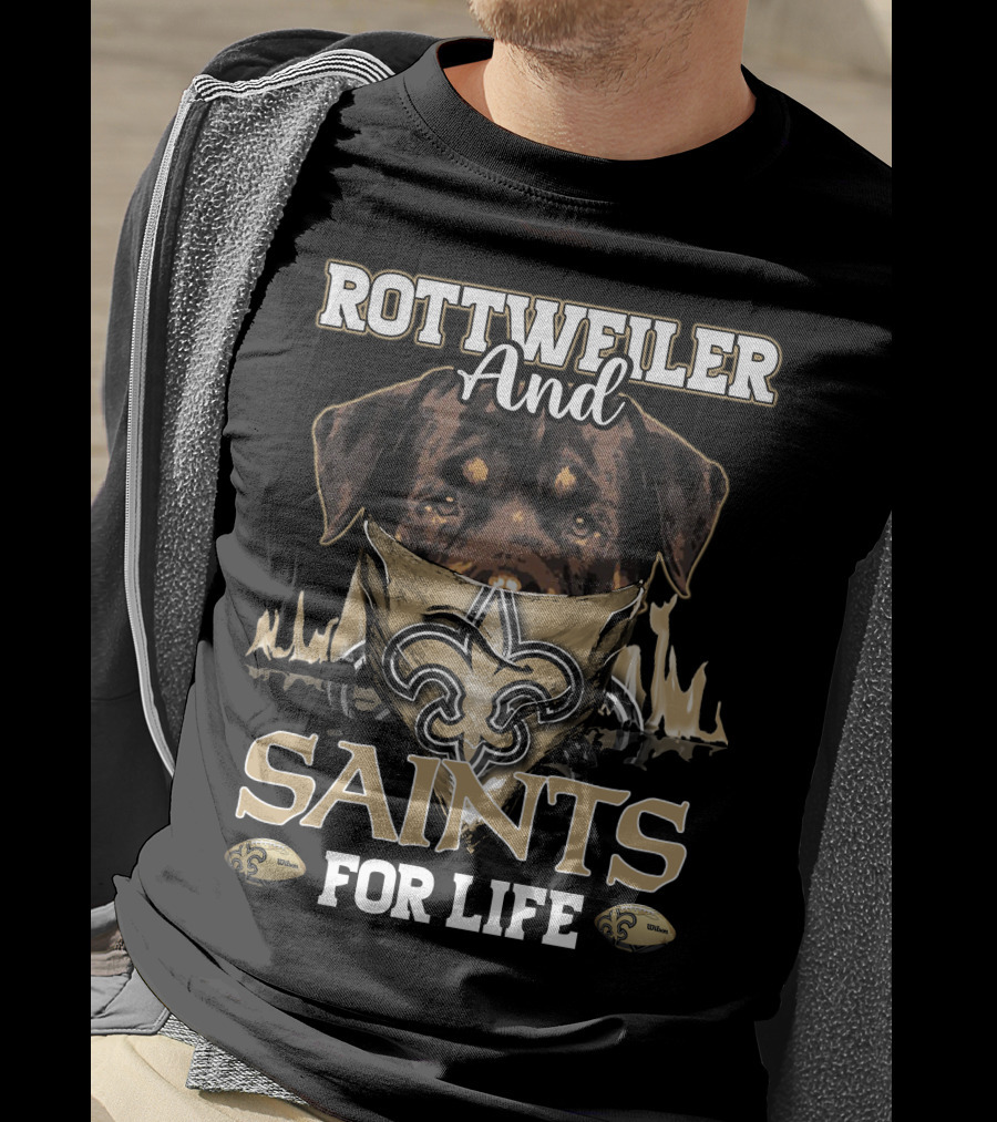 Rottweiler And Saints For Life New Orleans T-Shirt