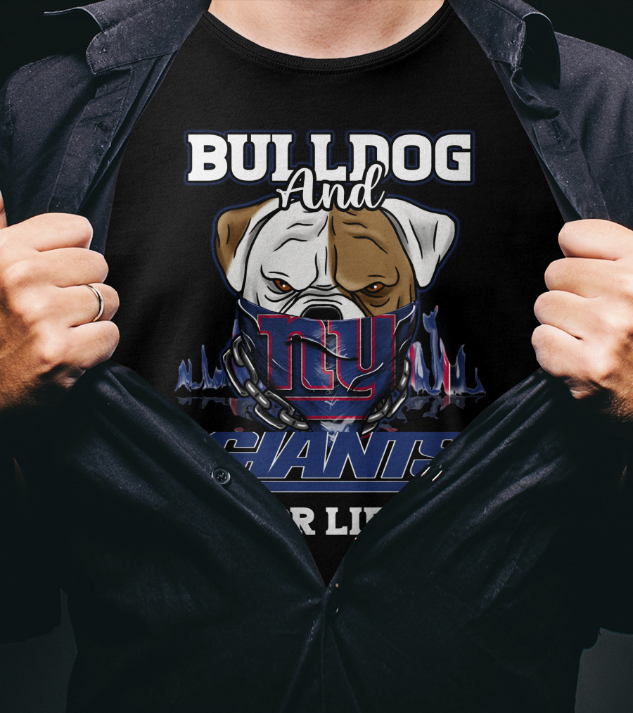 Bulldog And Giants For Life New York T-Shirt